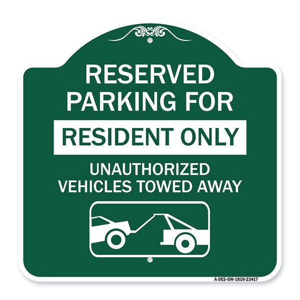 Signmission Parking Lot Reserved Parking for Residents Only Unauthorized Vehicles Towed Away Wit, GW-1818-23417 A-DES-GW-1818-23417 - main